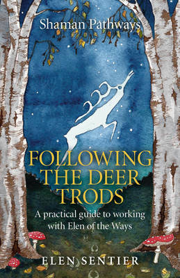 Book cover for Shaman Pathways - Following the Deer Trods