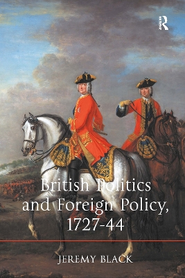 Book cover for British Politics and Foreign Policy, 1727-44