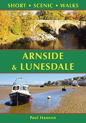 Book cover for Arnside & Lunesdale: Short Scenic Walks