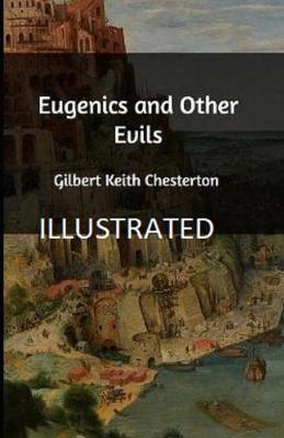 Book cover for Eugenics and Other Evils Illustrated