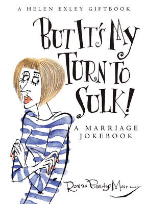 Book cover for But it's My Turn To Sulk