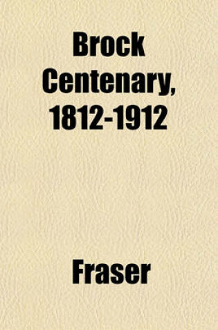 Cover of Brock Centenary, 1812-1912