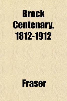 Book cover for Brock Centenary, 1812-1912