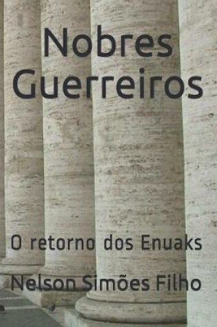 Cover of Nobres Guerreiros