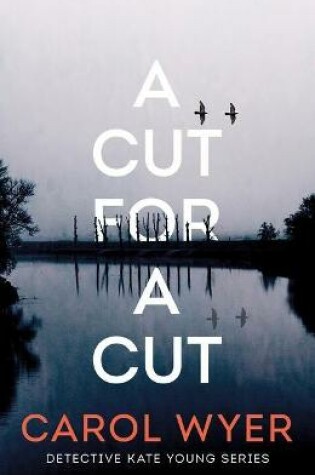 Cover of A Cut for a Cut