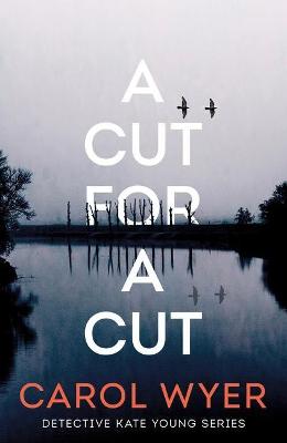Cover of A Cut for a Cut