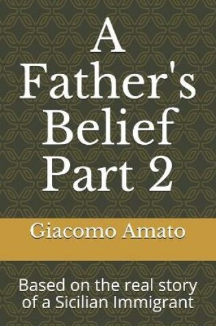Cover of A Father's Belief Part 2