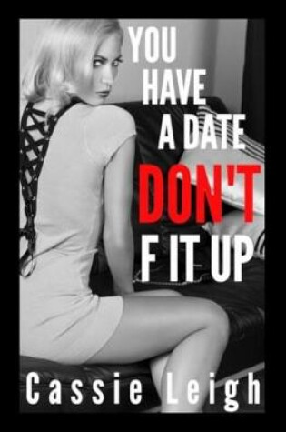 Cover of You Have a Date, Don't F It Up