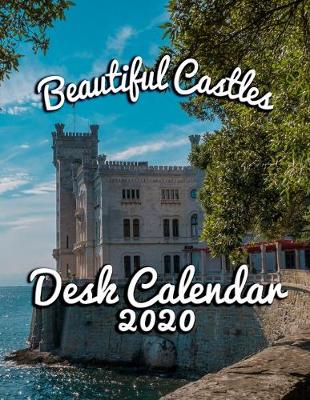 Book cover for Beautiful Castles Desk Calendar 2020