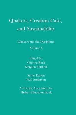 Book cover for Quakers, Creation Care, and Sustainability