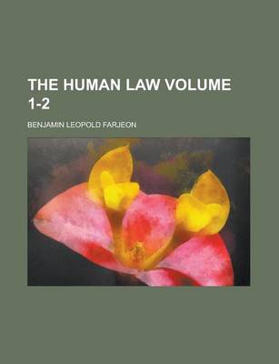 Book cover for The Human Law Volume 1-2