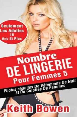 Cover of Nombre De Lingerie Pour Femmes 5