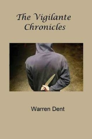 Cover of The Vigilante Chronicles