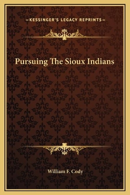 Book cover for Pursuing The Sioux Indians