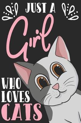 Book cover for Just A Girl Who Loves Cats