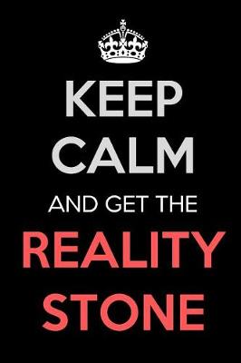 Book cover for Keep Calm and Get The Reality Stone