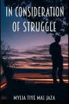 Book cover for In Consideration of Struggle