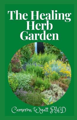 Book cover for The Healing Herb Garden