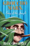 Book cover for "Groucho Marx", King of the Jungle