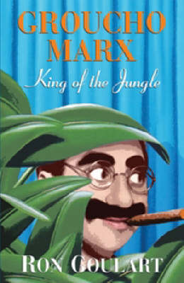 Book cover for "Groucho Marx", King of the Jungle