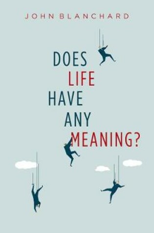 Cover of Does life have any meaning?