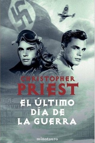 Cover of El Ultimo Dia de La Guerra