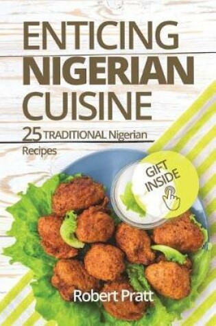 Cover of Enticing Nigerian Cuisine