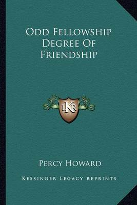 Book cover for Odd Fellowship Degree of Friendship