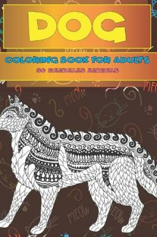 Cover of Coloring Book for Adults 50 Mandalas Animals - Dog