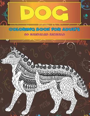 Book cover for Coloring Book for Adults 50 Mandalas Animals - Dog