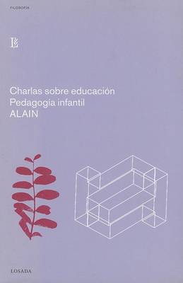 Book cover for Charlas Sobre Educacion Seguido de Pedagogia Infantil