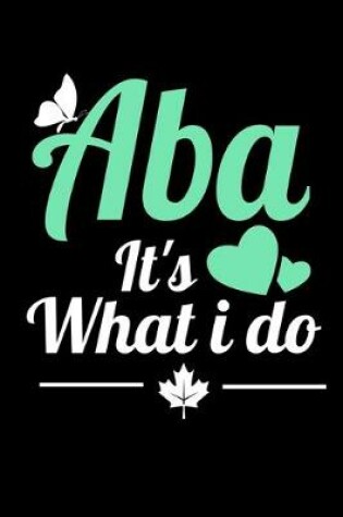 Cover of ABA Its What I Do