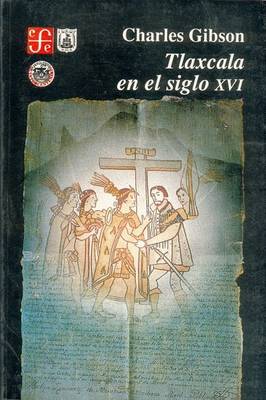 Book cover for Tlaxcala En El Siglo XVI