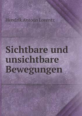 Book cover for Sichtbare und unsichtbare Bewegungen