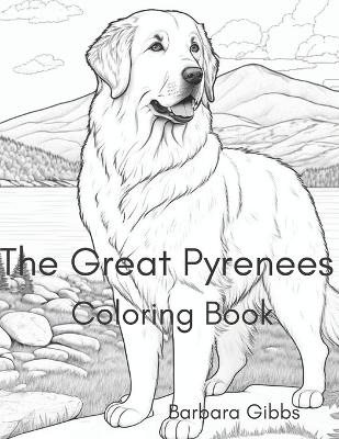 Book cover for The Great Pyrenees Coloring book