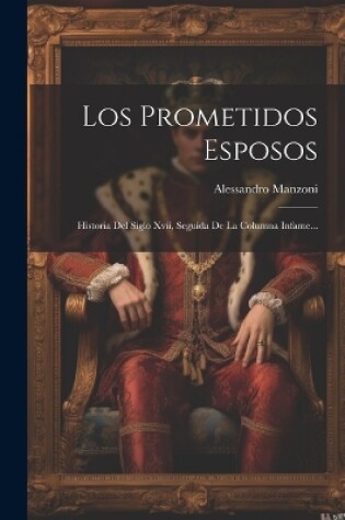 Cover of Los Prometidos Esposos