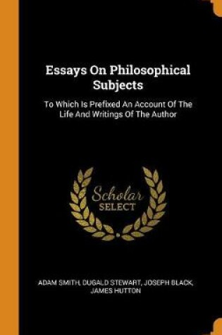 Cover of Essays on Philosophical Subjects