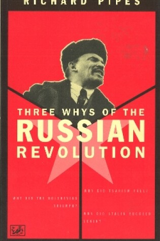 Cover of Three Whys Of Russian Revolution