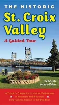 Book cover for The Historic St. Croix Valley