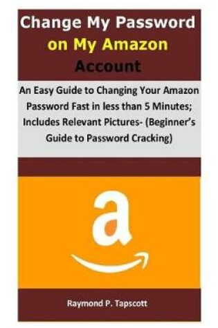 Cover of Change My Password on My Amazon Account