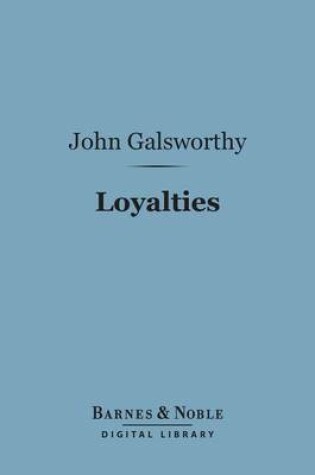 Cover of Loyalties (Barnes & Noble Digital Library)