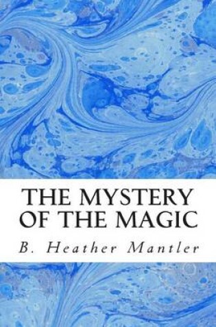 Cover of The Mystery of the Magic