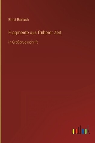 Cover of Fragmente aus früherer Zeit