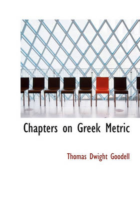 Book cover for Chapters on Greek Metric