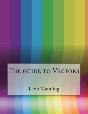 Book cover for The Guide to Vectors