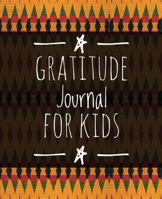 Book cover for Gratitude Journal For Kids