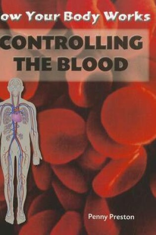 Cover of Controlling the Blood