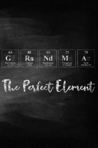 Cover of Grandma the Perfect Element