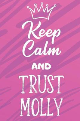 Book cover for Keep Calm And Trust Molly