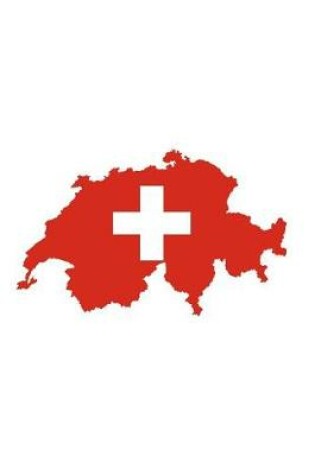 Cover of Flag of Switzerland Overlaid on the Swiss Map Journal